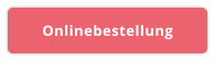 Onlinebestellung